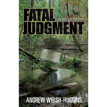 Fatal Judgment: An Andy Hayes Mystery