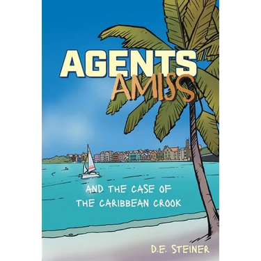 Agents Amiss and The Case of the Caribbean Crook