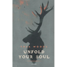 Unfold Your Soul: A Memoir