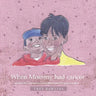 When Mommy Had Cancer