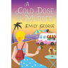 A Cold Dose of Murder