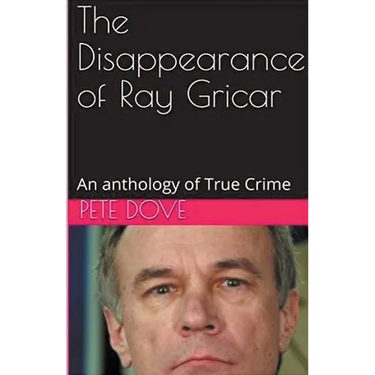 The Disappearance of Ray Gricar