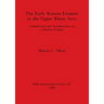 The Early Roman Frontier in the Upper Rhine Area