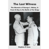 The Last Witness: The Memoirs of George L. Mabry, Jr. from D-Day to the Battle of the Bulge