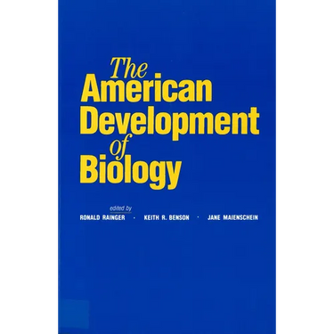 The American Development of Biology