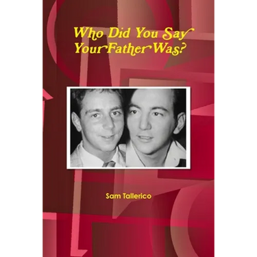 Who Did You Say Your Father Was?