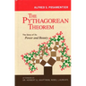 The Pythagorean Theorem: The Story of Its Power and Beauty