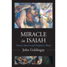 Miracle in Isaiah: Divine Marvel and Prophetic World