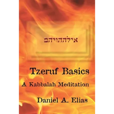 Tzeruf Basics: A Kabbalah Meditation
