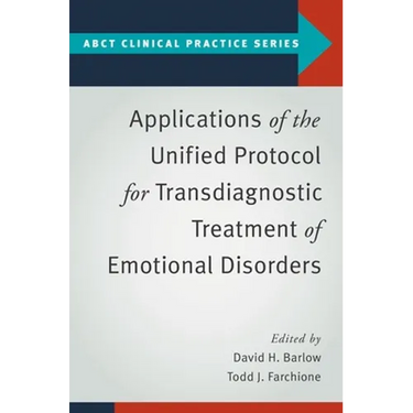 Applications of the Unified Protocol for Transdiagnostic Treatment of Emotional Disorders