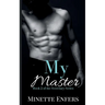 My Master: Book 2: A CEO and Secretary Steamy Romance