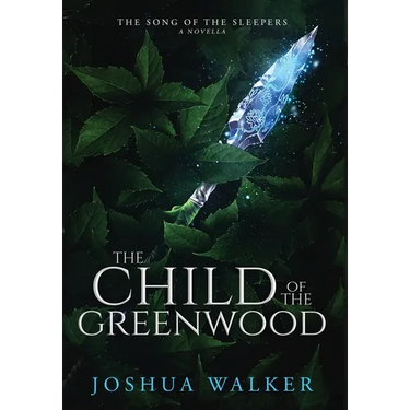 The Child of the Greenwood