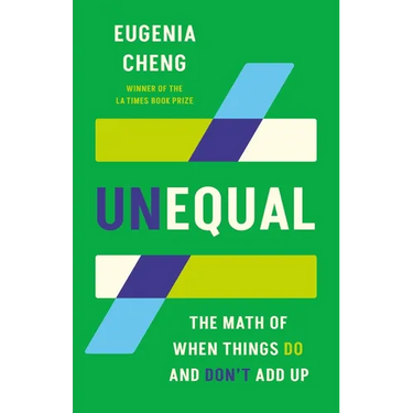 Unequal: The Math of When Things Do and Don't Add Up