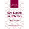 New Exodus in Hebrews
