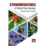 Ethnomedicines of Chothe Tribe, Manipur