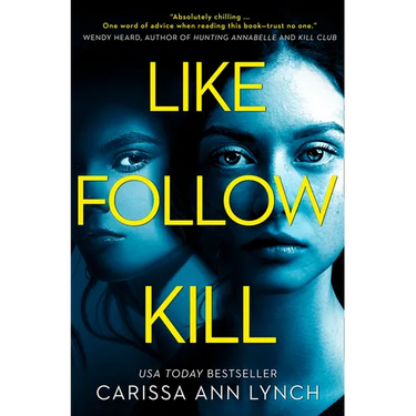 Like, Follow, Kill