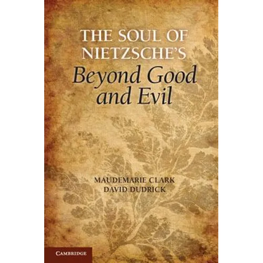 The Soul of Nietzsche's Beyond Good and Evil