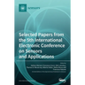 Selected Papers from the 5th International Electronic Conference on Sensors and Applications