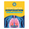 Investigating Respiration
