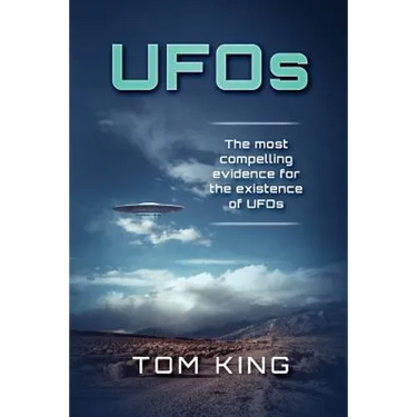 UFOs: The Most Compelling Evidence For The Existence Of UFOs