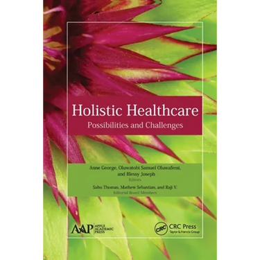 Holistic Healthcare: Possibilities and Challenges