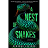 A Nest of Snakes