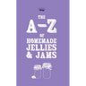 A-Z of Homemade Jellies and Jams