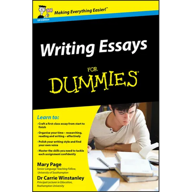 Writing Essays for Dummies, UK Edition