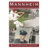 Mannheim: A Humorous and Unexpected Journey of Self-discovery