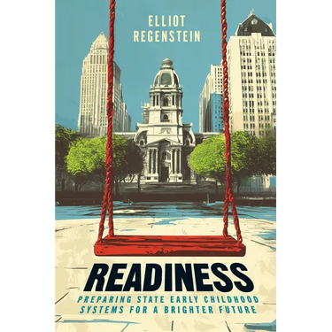 Readiness: Preparing State Early Childhood Systems for a Brighter Future