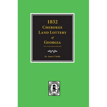 1832 Cherokee Land Lottery of Georgia