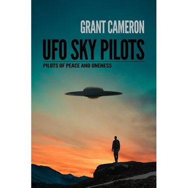 UFO Sky Pilots: Pilots of Peace and Oneness
