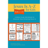 Jesus Is A-Z for Kids Book 1: A-H: A Bible Study Workbook to Discover How Amazing Jesus Is