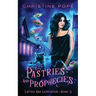 Pastries and Prophecies: A Cozy Paranormal Mystery