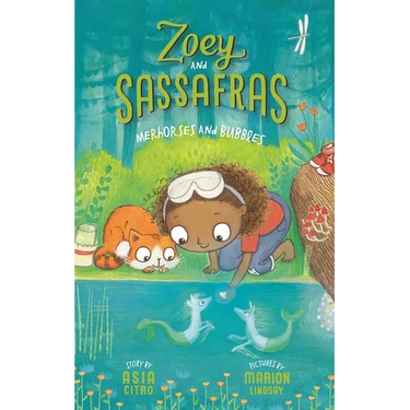 Merhorses and Bubbles: Zoey and Sassafras #3