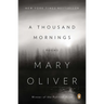 A Thousand Mornings: Poems