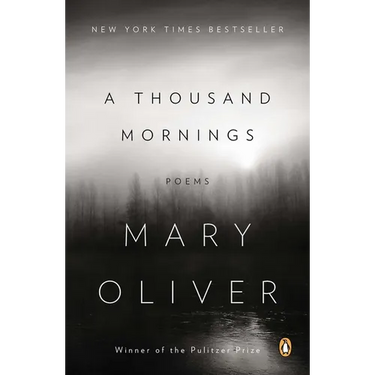 A Thousand Mornings: Poems