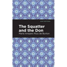 The Squatter and the Don