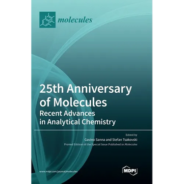 25th Anniversary of Molecules: Recent Advances in Analytical Chemistry