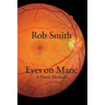Eyes on Mars: A Poetic Memoir