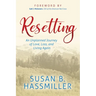 Resetting: An Unplanned Journey of Love, Loss, and Living Again