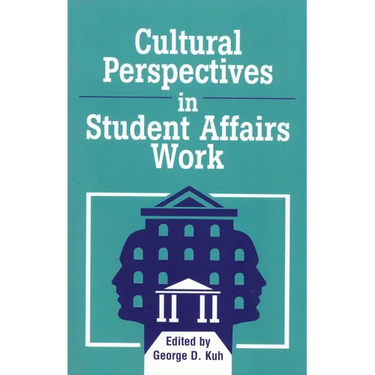 Cultural Perspectives in Student Affairs Work