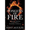 Tongues of Fire: A Biblical Defense for the Gift of Speaking in Tongues