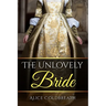 The Unlovely Bride