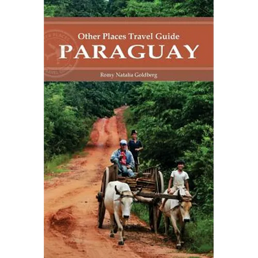 Paraguay (Other Places Travel Guide)