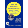 How on Earth Do We Live Now? Natural Capital, Deep Ecology and the Commons