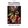 Millennial Prognostications / Poems