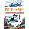 Wildheart: The Daring Adventures of John Muir