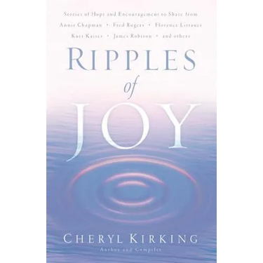Ripples of Joy: Stories of Hope and Encouragement to Share