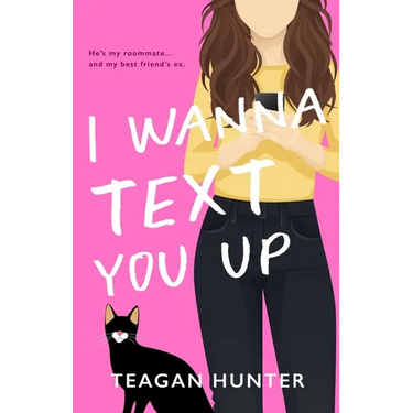 I Wanna Text You Up (Special Edition)